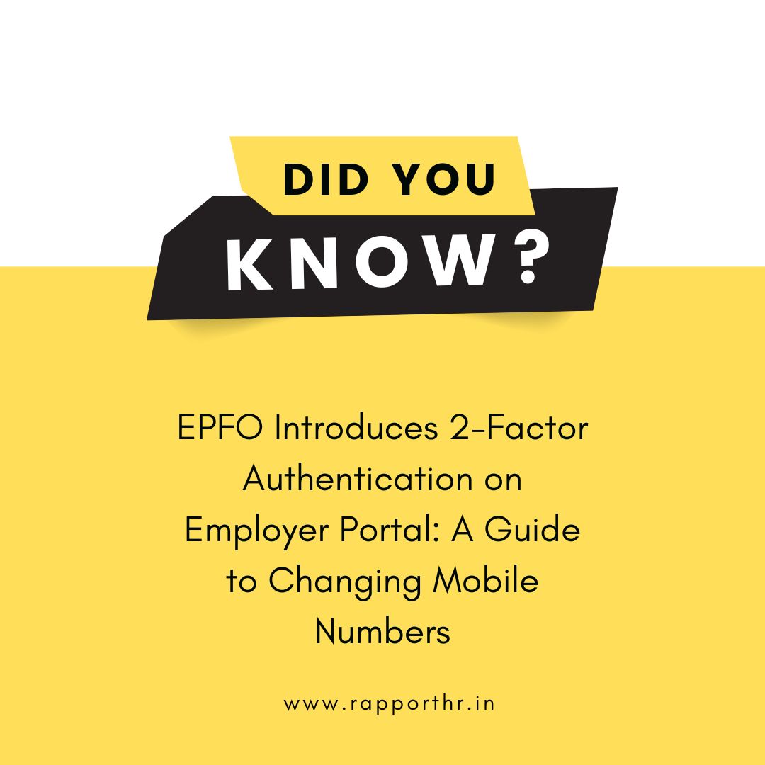 EPFO Introduces 2-Factor OTP Authentication on Employer Portal: A Guide to Change Mobile Number in EPF Portal